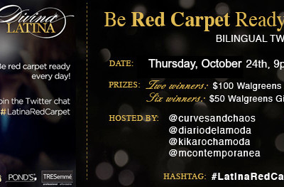 Fiesta en Twitter “Todos Los Dias Lista Para la Alfombra Roja” #LatinaRedCarpet