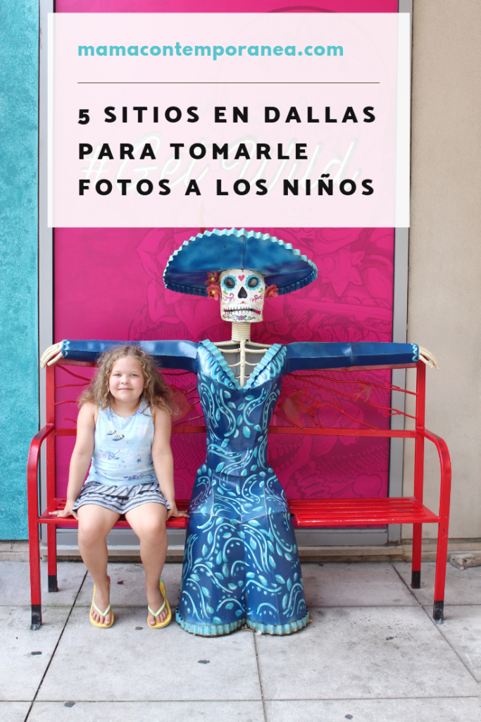 5 Sitios en Dallas Para Tomarle Fotos a los Niños | Mamá Contemporánea